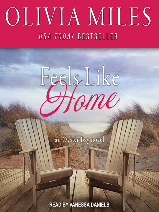 Title details for Feels Like Home by Olivia Miles - Available